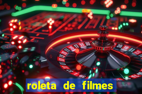 roleta de filmes de terror