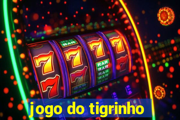 jogo do tigrinho