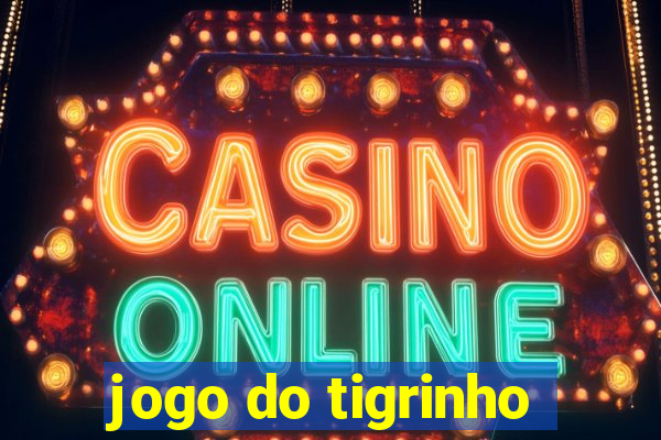 jogo do tigrinho