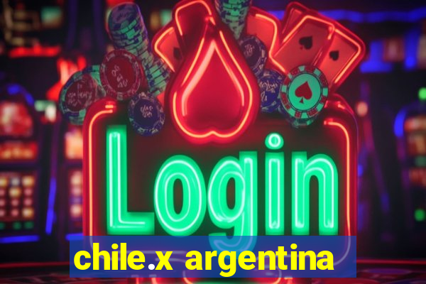 chile.x argentina