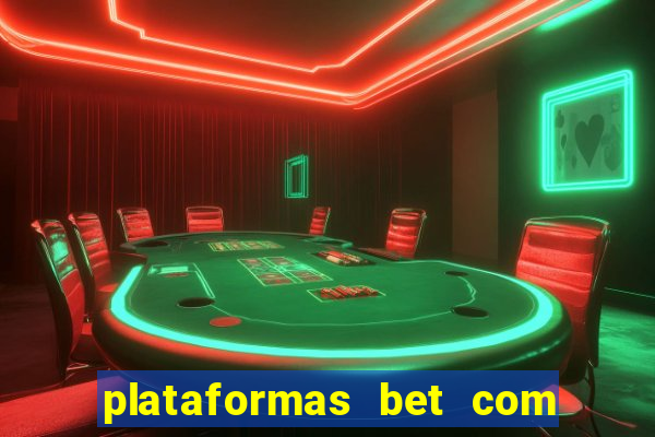 plataformas bet com b?nus de cadastro