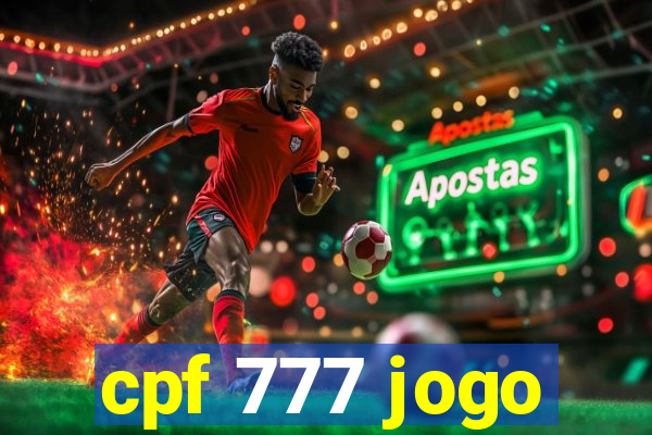 cpf 777 jogo