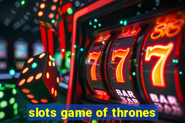 slots game of thrones