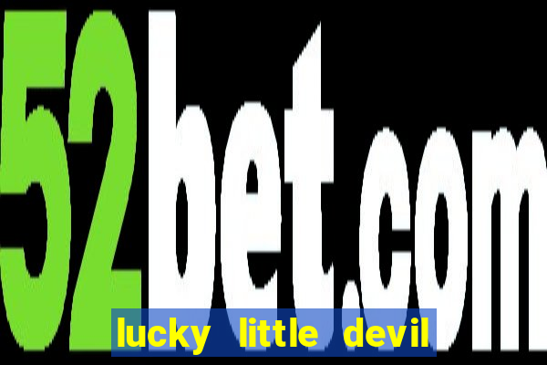 lucky little devil slot free play