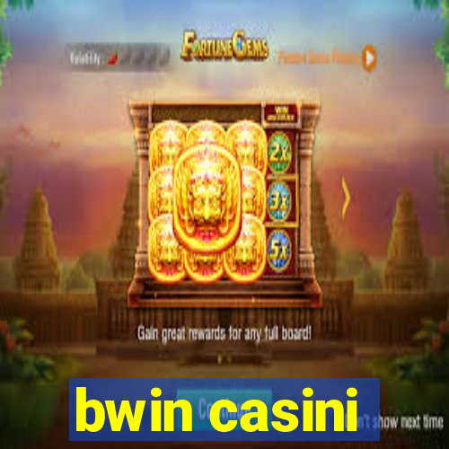 bwin casini