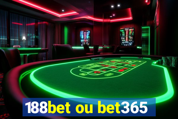 188bet ou bet365