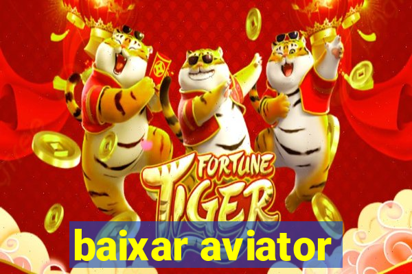 baixar aviator