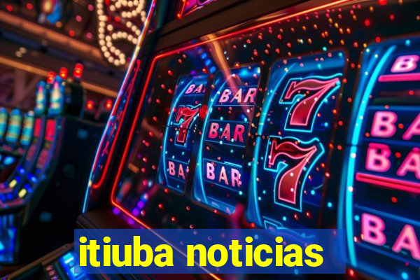 itiuba noticias