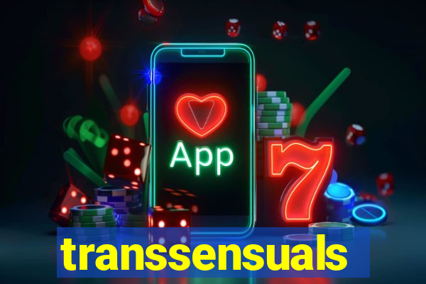 transsensuals