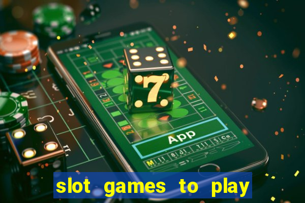 slot games to play for free