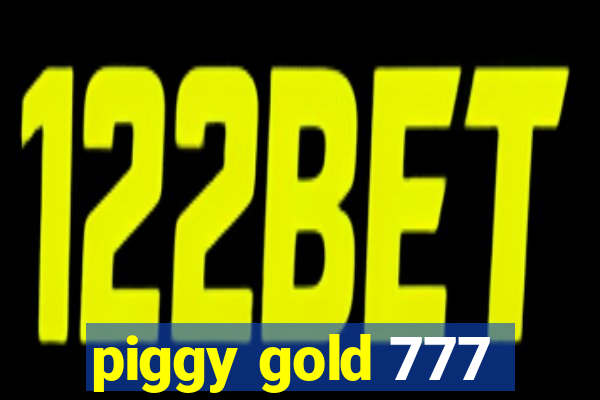 piggy gold 777