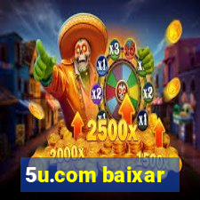 5u.com baixar