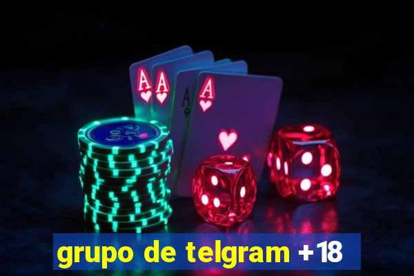 grupo de telgram +18