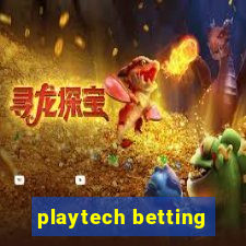 playtech betting