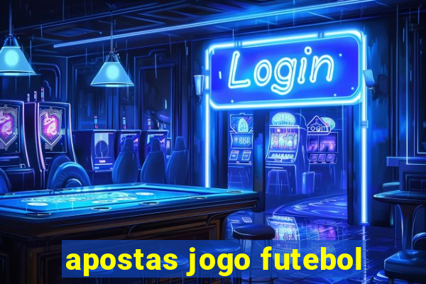 apostas jogo futebol