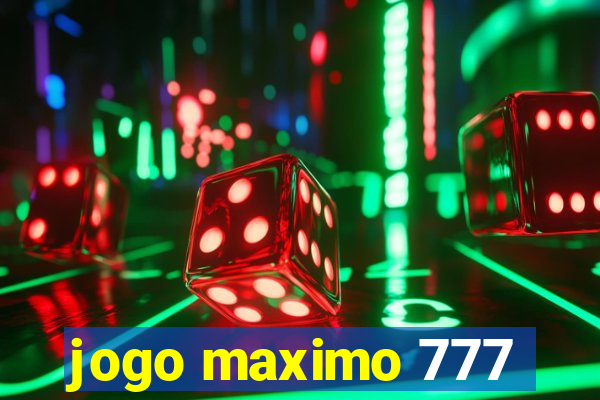 jogo maximo 777