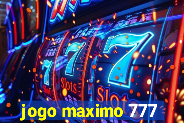 jogo maximo 777