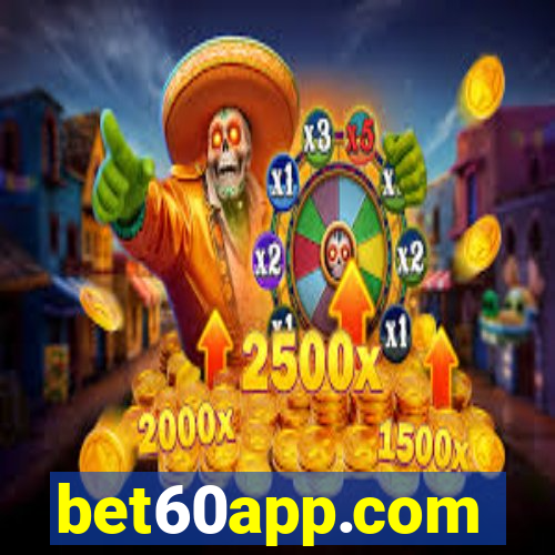 bet60app.com