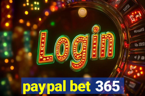 paypal bet 365