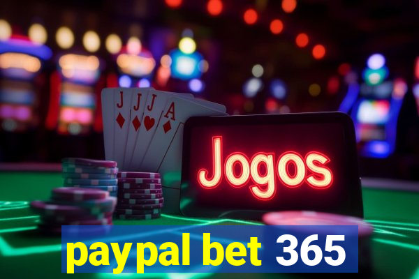 paypal bet 365