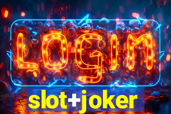 slot+joker