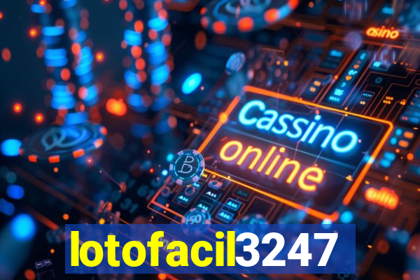 lotofacil3247