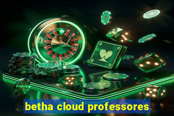 betha cloud professores