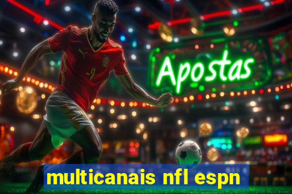 multicanais nfl espn