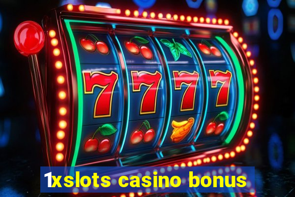 1xslots casino bonus