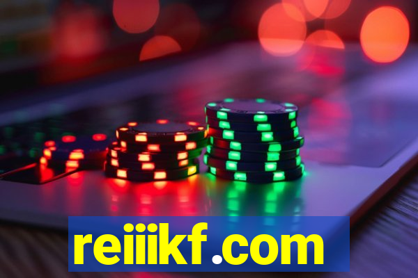 reiiikf.com