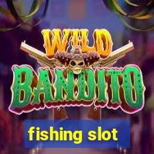 fishing slot