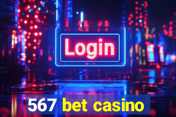 567 bet casino