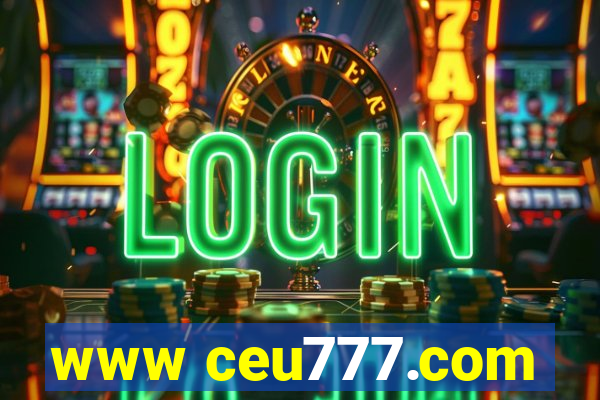 www ceu777.com