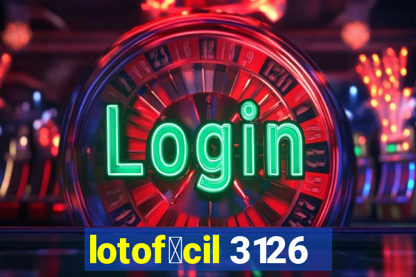 lotof谩cil 3126