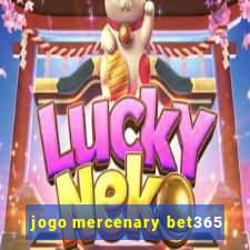 jogo mercenary bet365