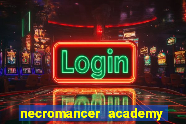 necromancer academy pt br