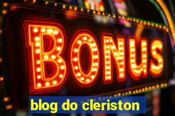 blog do cleriston