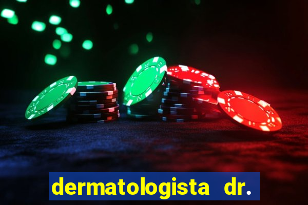 dermatologista dr. jorge tadeu lopes santos - sp