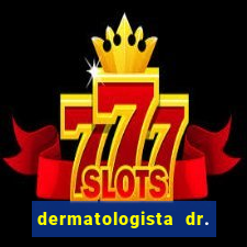 dermatologista dr. jorge tadeu lopes santos - sp