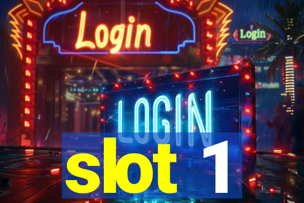 slot 1