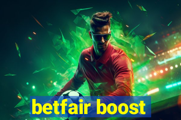 betfair boost