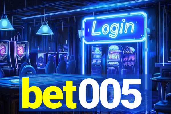 bet005