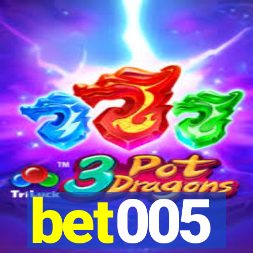 bet005