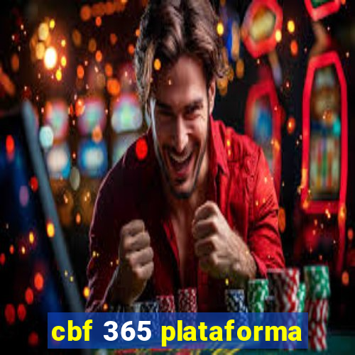 cbf 365 plataforma