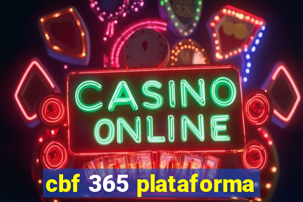 cbf 365 plataforma