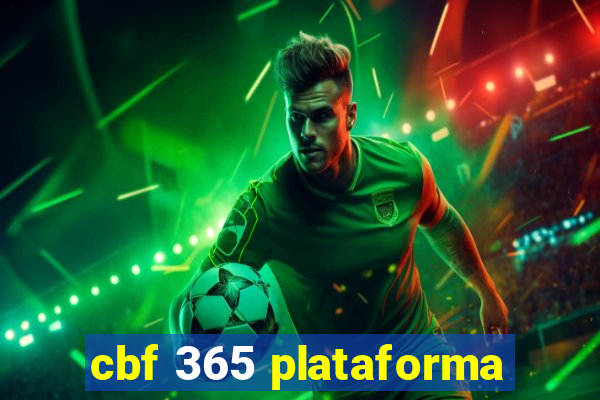 cbf 365 plataforma