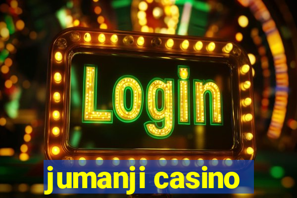 jumanji casino