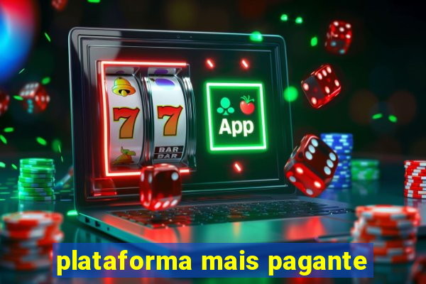 plataforma mais pagante