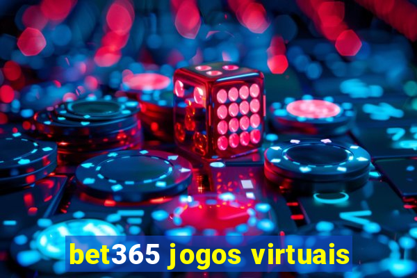 bet365 jogos virtuais