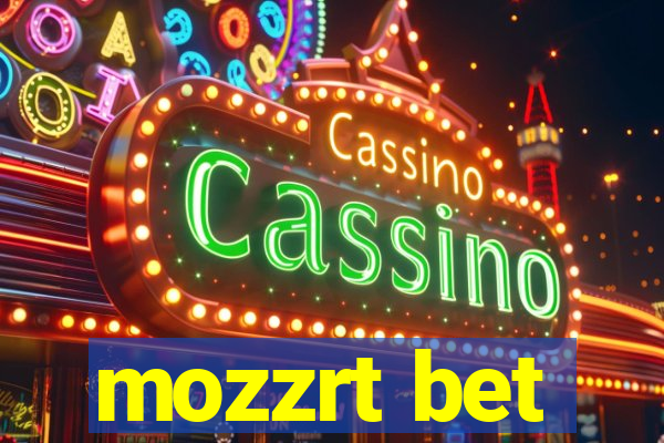 mozzrt bet